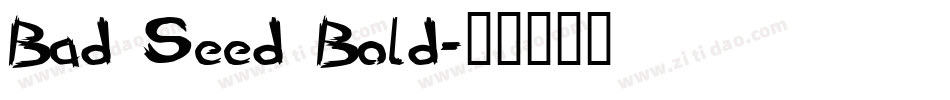 Bad Seed Bold字体转换